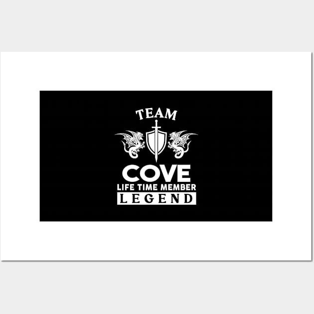 Cove Name T Shirt - Cove Life Time Member Legend Gift Item Tee Wall Art by unendurableslemp118